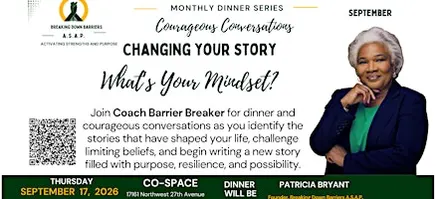 Courageous Conversations  What's Your Mindset: Changing Your Story