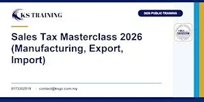 Sales Tax Masterclass 2026 (Manufacturing, Export, Import)