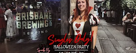 Sparks Fly Singles Only Halloween Party - Brisbane Brewing Co