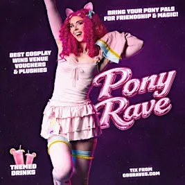 PONY RAVE TORONTO