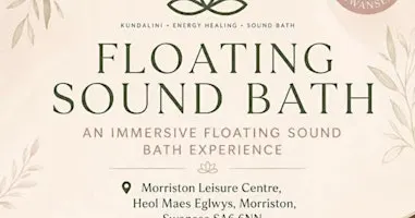 Floating Sound Bath at Morriston Leisure