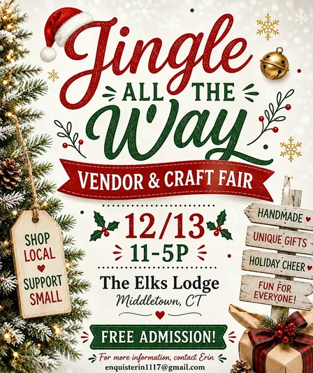 Jingle All the Way- Holiday Vendor Event 12/13, 11-5p