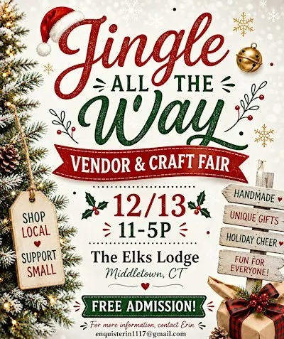 Jingle All the Way- Holiday Vendor Event 12/13, 11-5p
