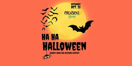 The Ha Ha Halloween Comedy Show & Costume Contest
