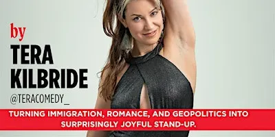 Egotistical: English Stand Up Comedy with Tera Kilbride!