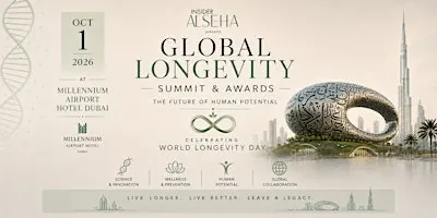 GLOBAL LONGEVITY SUMMIT & AWARDS 2026