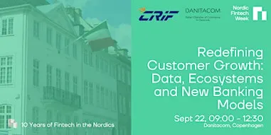 Redefining Customer Growth: Data, Ecosystems and New Banking Models