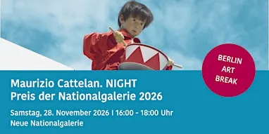 Maurizio Cattelan. NIGHT Preis der Nationalgalerie BERLIN ART BREAK