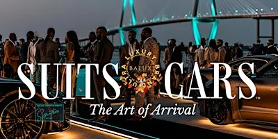 SUITS & CARS: The Art of Arrival