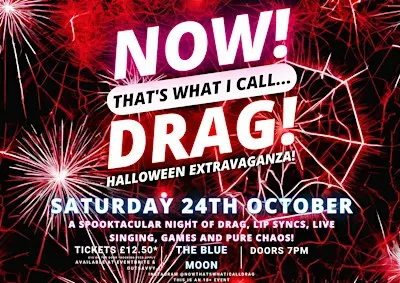 NOW! That's What I Call...DRAG! Halloween Extravaganza! Cambridge!