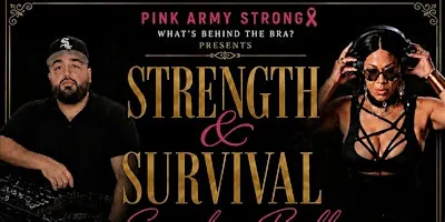 Strength & Survival Sneaker Ball :What's Behind The Bra?& Pink Army Strong