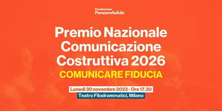Premio Nazionale Comunicazione Costruttiva 2026 - Comunicare fiducia