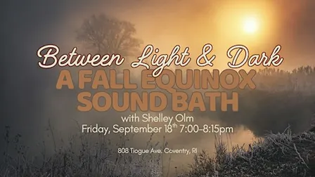 Between Light & Dark: A Fall Equinox Sound Bath