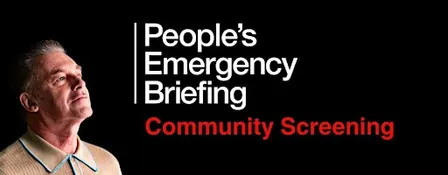 People's emergency briefing film screening