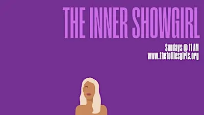 The Inner Showgirl