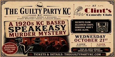 The Guilty Party Presents: The Last Chance | A 1920s Murder Mystery