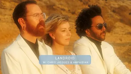 LANDROID at Love Buzz w/Chris Jacques & Amphibian
