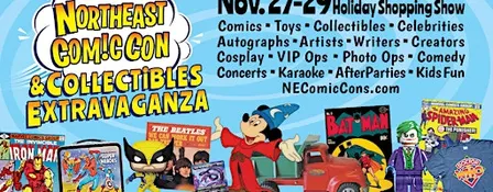NorthEast ComicCon & Collectibles Extravaganza - November 27-29, 2026