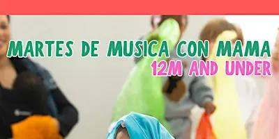 Martes de Musica con Mama (12m and under)
