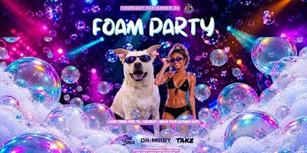 9/24 FOAM PARTY @ MUNCHIE'S FORT LAUDERDALE