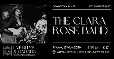 The Clara Rose Band (DTB Live Blues & Dancing)