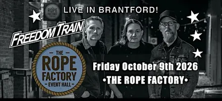 FREEDOM TRAIN live at THE ROPE FACTORY!