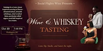 Social Flights Wine & Whiskey Tasting  Event