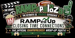 RAMPapalooza RAMPed Up Closing Time Connections Networking Meetup