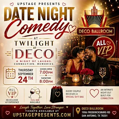 Date Night Comedy at Twilight at Deco Ballroom - San Antonio, TX