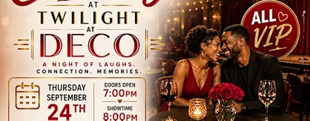 Date Night Comedy at Twilight at Deco Ballroom - San Antonio, TX