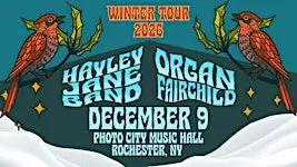 Hayley Jane Band & Organ Fairchild - Rochester, NY