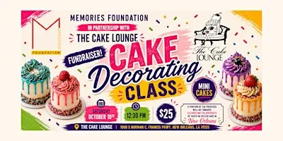 Memories Foundation's Cake Decorating Class Fundraiser