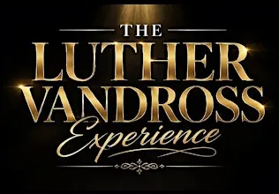 The Luther Vandross Experience