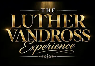 The Luther Vandross Experience