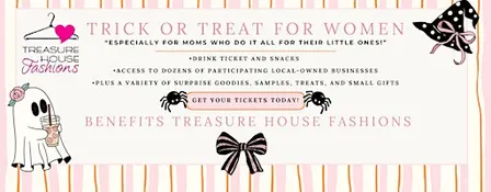 Women Trick-Or-Treating for THF! Sip and snack and get treats and gifts!