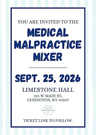 Medical Malpractice Mixer