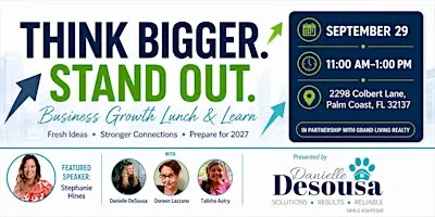 THINK BIGGER. STAND OUT. | Business Growth Lunch & Learn