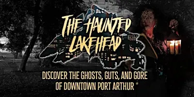 The Haunted Lakehead: Port Arthur Ghosts and Gore
