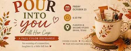 Pour Into You: Fill Her Cup — A Fall Color Exchange