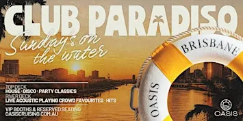 OASIS presents CLUB PARADISO - Sunday 8th November