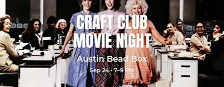Craft Club Movie Night: 9 to 5 | A Celebration of Dolly