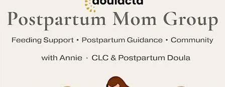 Postpartum & New Mom Group (Friday Chula Vista)