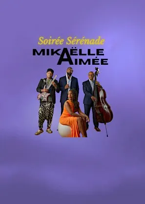 Soirée Sérénade with Mikaëlle Aimée