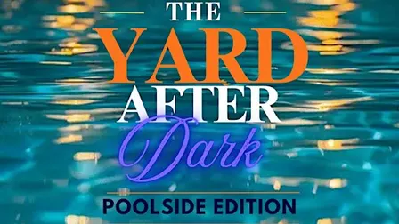 ROOFTOP POOL PARTY: The Yard After Dark: Poolside Edition