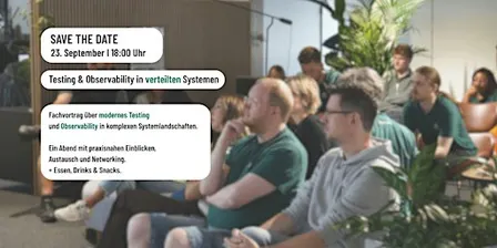 Tech Talk #3 - Testing & Observability in verteilten Systemen