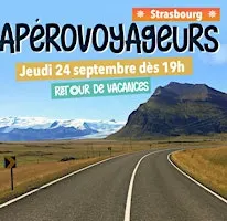 ApéroVoyageurs Strasbourg #51 : Retour de vacances !