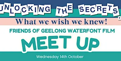 Friends of Geelong Waterfront Film Meet Up - October 2026