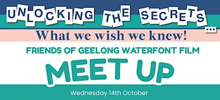 Friends of Geelong Waterfront Film Meet Up - October 2026