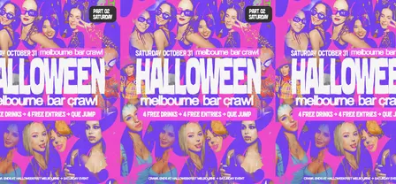 Halloween Bar Crawl PT.02 → Melbourne 2026 → SATURDAY OCTOBER 31