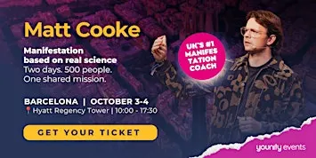 Matt Cooke in Barcelona · 2-Day Immersive Manifestation Event